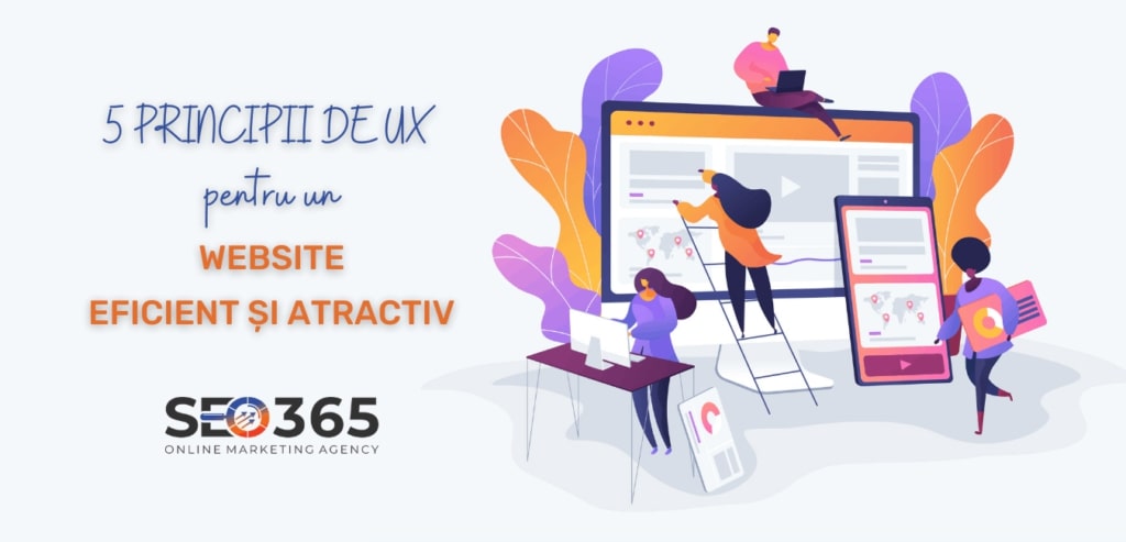 5 principii de UX pentru un website eficient și atractiv