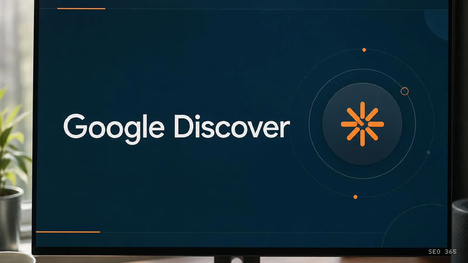 Captură din Glosarul SEO 365 pentru Google Discover (Google Search): Google Discover este o componentă Google Search care