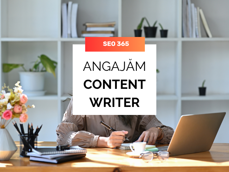 Angajam Content Writer SEO 365 2025 (2) Angajam Content Writer SEO 365 2025 (2)